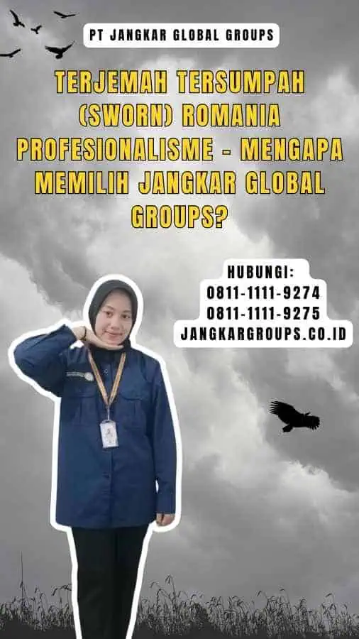 Terjemah Tersumpah (Sworn) Romania Profesionalisme Mengapa Memilih Jangkar Global Groups