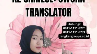 Terjemahan Bahasa Indonesia Ke Chinese: Sworn Translator