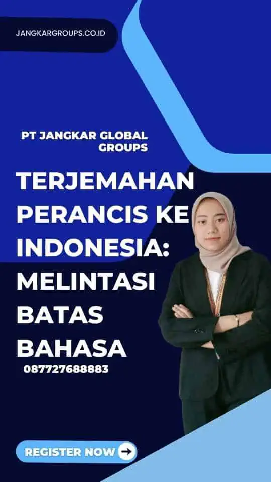 Terjemahan Perancis Ke Indonesia: Melintasi Batas Bahasa