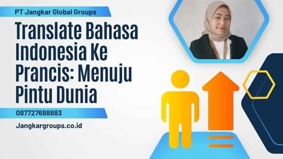 Translate Bahasa Indonesia Ke Prancis: Menuju Pintu Dunia