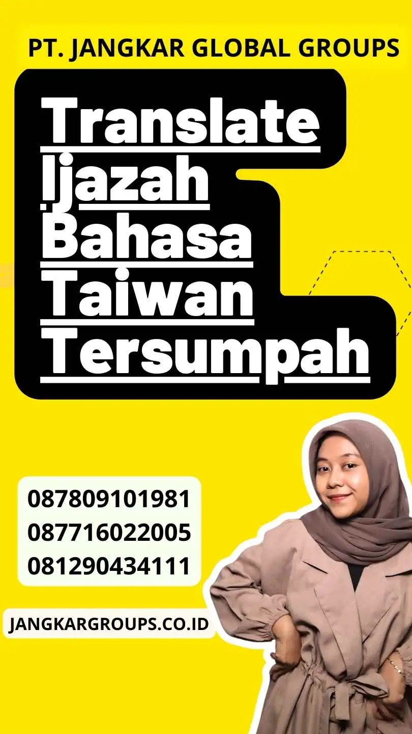 Translate Ijazah Bahasa Taiwan Tersumpah