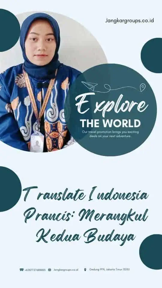 Translate Indonesia Prancis: Merangkul Kedua Budaya