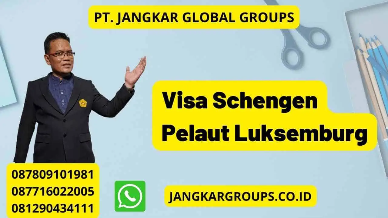 Visa Schengen Pelaut Luksemburg