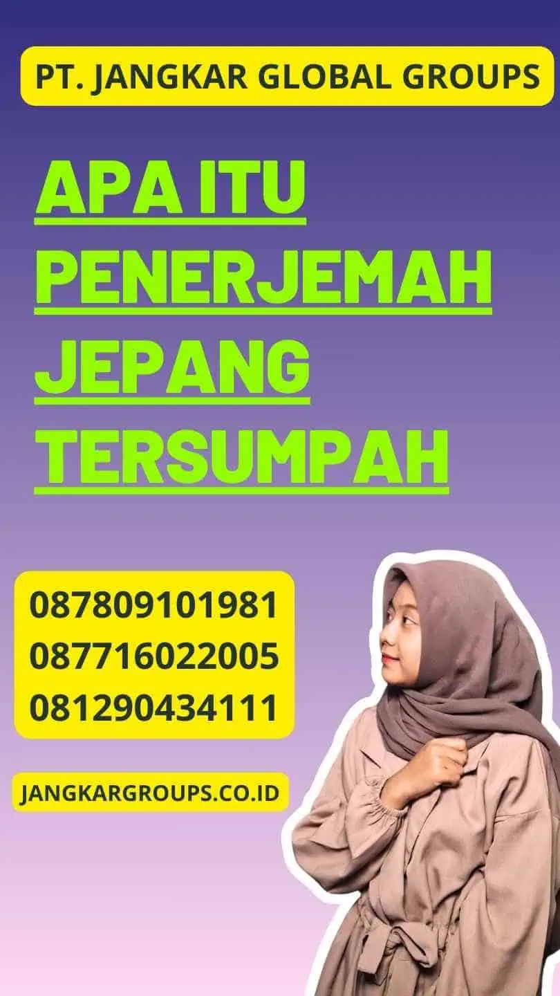 apa itu penerjemah jepang Tersumpah