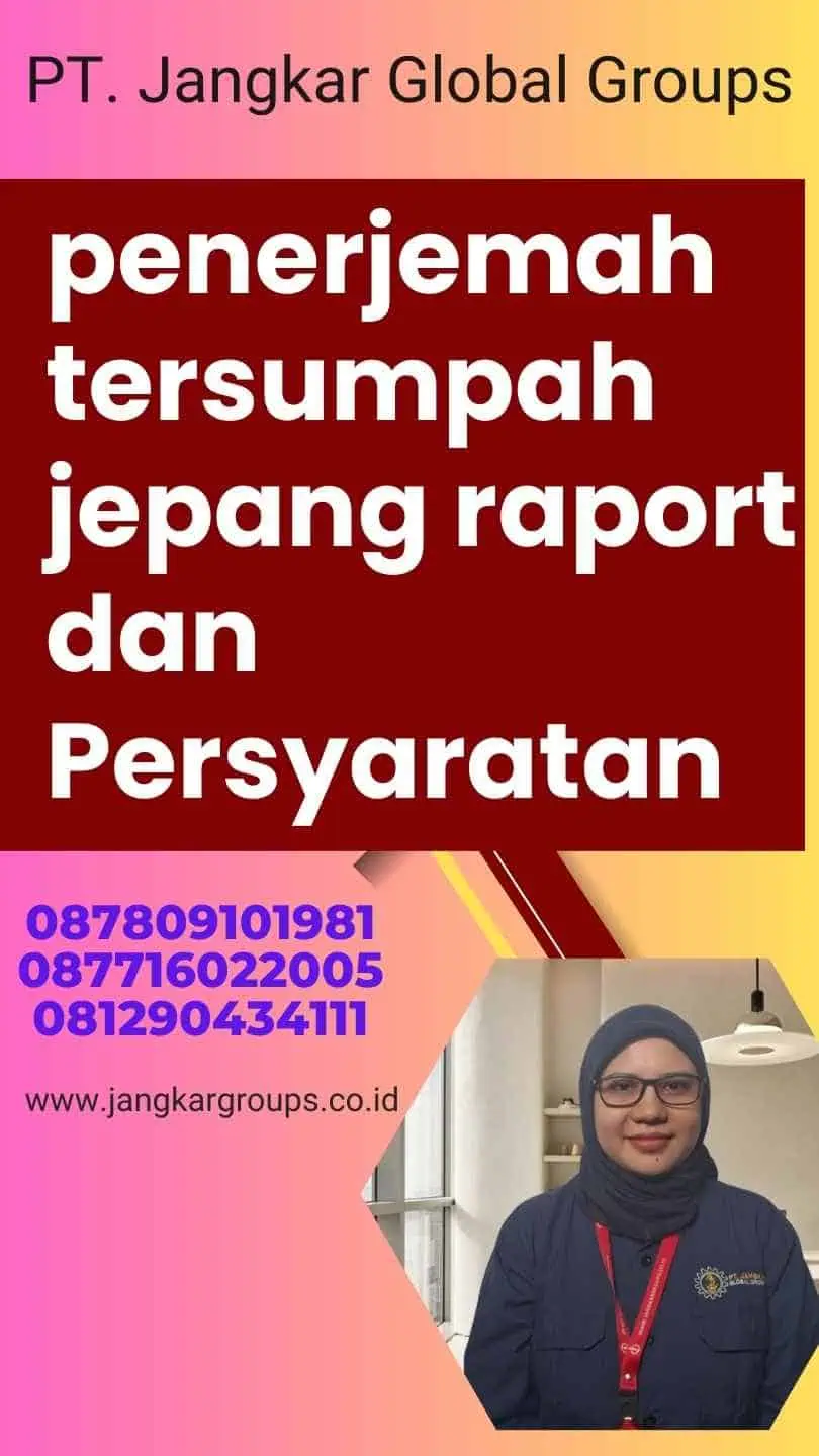 penerjemah tersumpah jepang raport dan Persyaratan