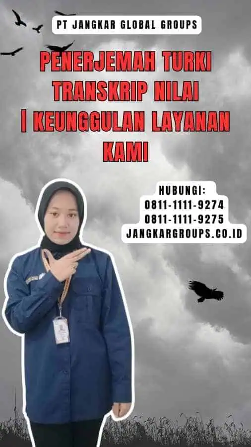 penerjemah turki transkrip nilai Keunggulan Layanan Kami