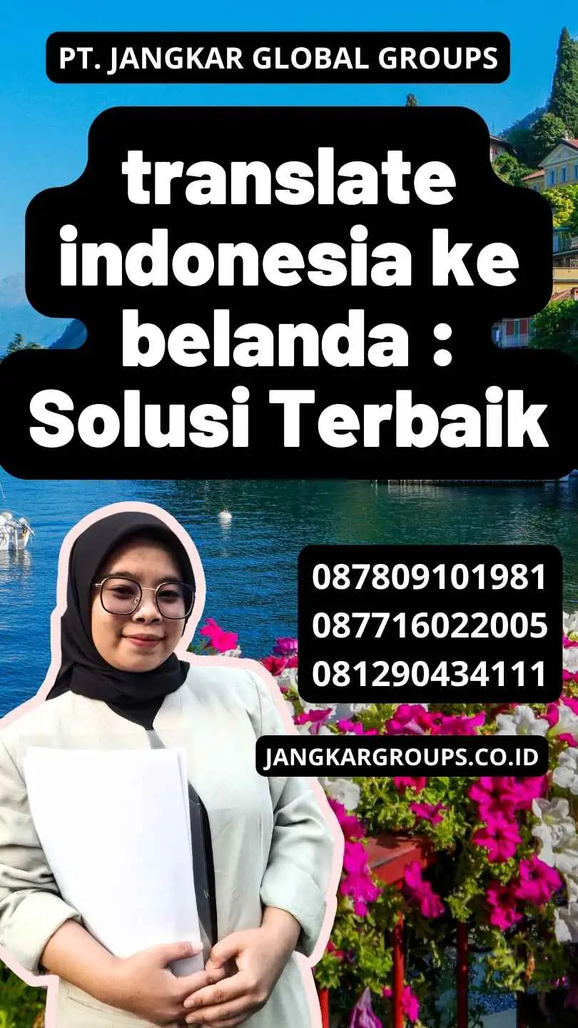 translate indonesia ke belanda : Solusi Terbaik