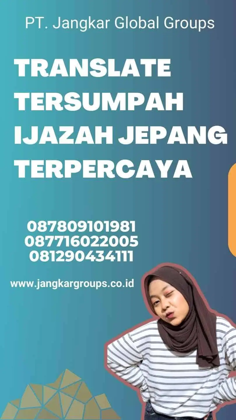 translate tersumpah ijazah jepang Terpercaya