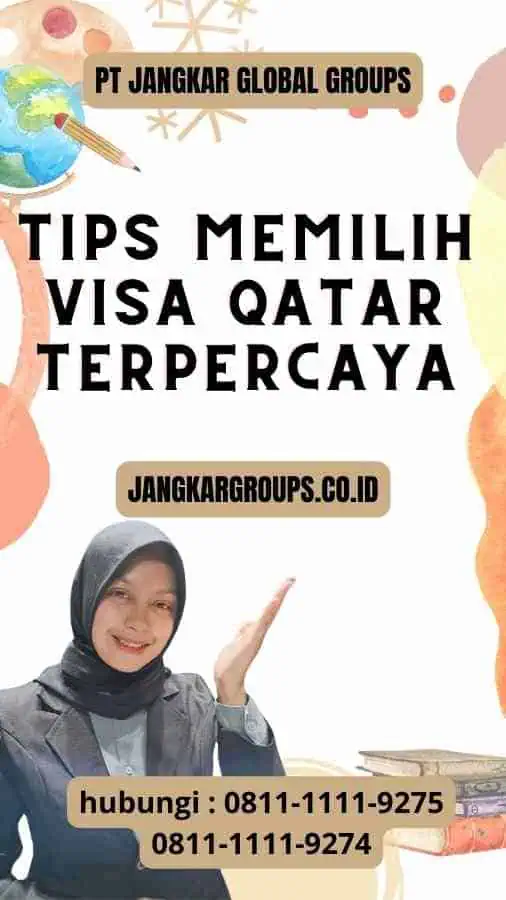 Tips Memilih Visa Qatar Terpercaya