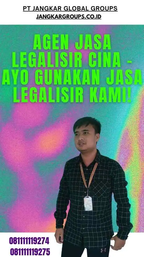 Agen Jasa Legalisir Cina - Ayo Gunakan Jasa Legalisir Kami!