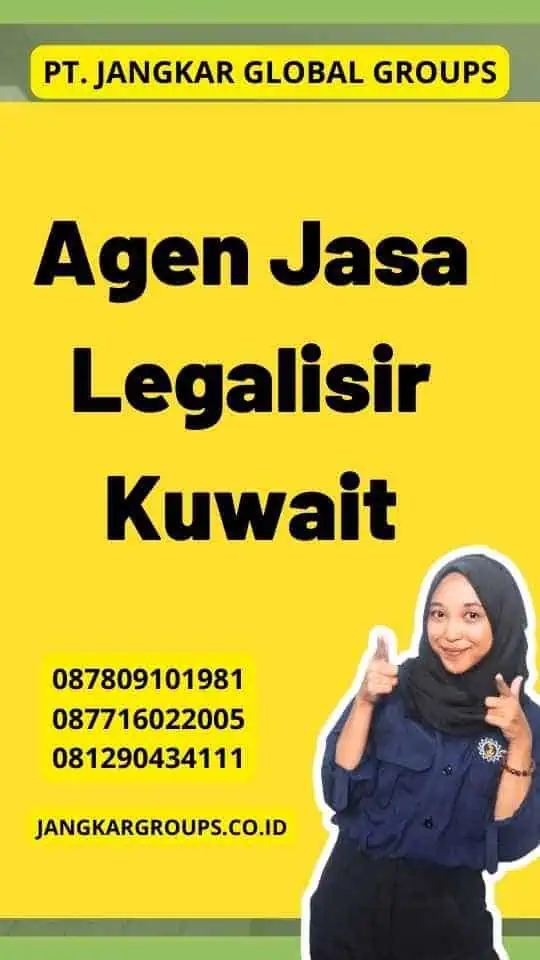 Agen Jasa Legalisir Kuwait