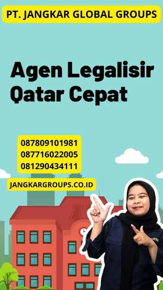 Agen Legalisir Qatar Cepat