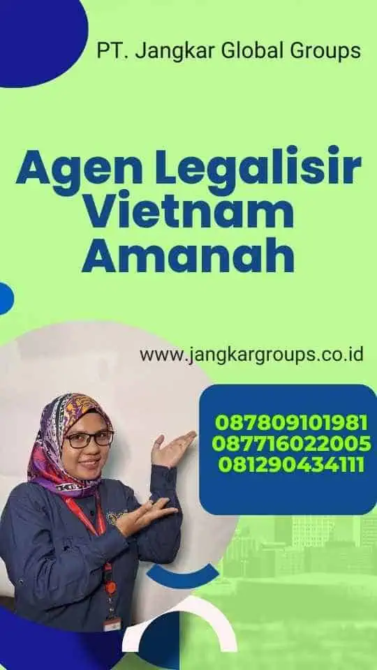 Agen Legalisir Vietnam Amanah