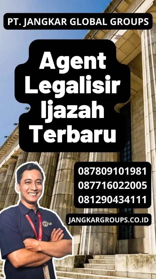 Agent Legalisir Ijazah Terbaru