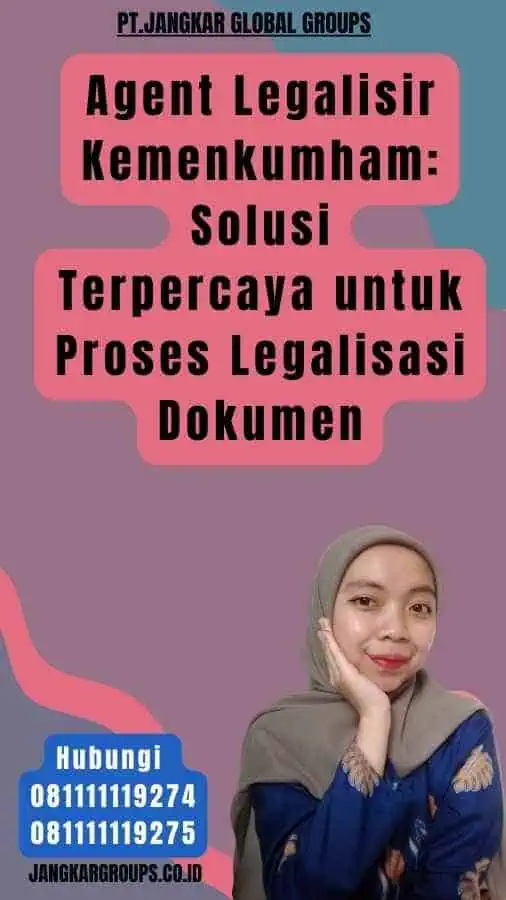 Agent Legalisir Kemenkumham Solusi Terpercaya untuk Proses Legalisasi Dokumen