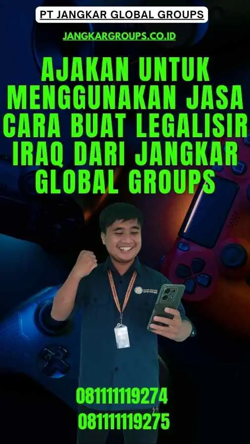 Ajakan untuk Menggunakan Jasa Cara buat Legalisir Iraq dari Jangkar Global Groups