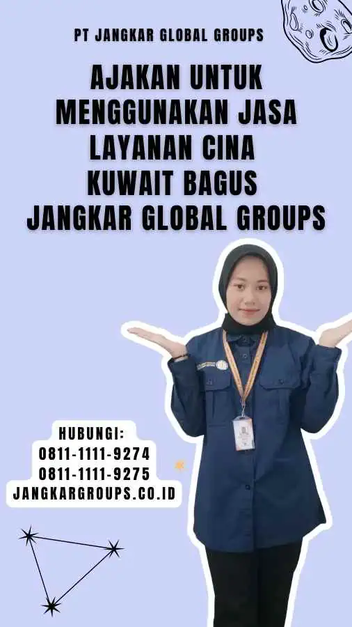 Ajakan untuk Menggunakan Jasa Layanan Cina Kuwait Bagus Jangkar Global Groups