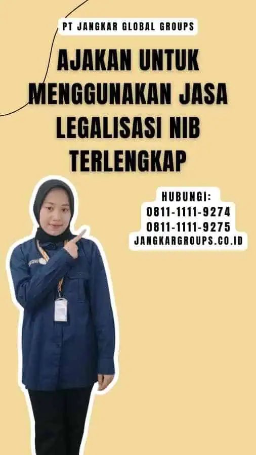 Ajakan untuk Menggunakan Jasa Legalisasi NIB Terlengkap