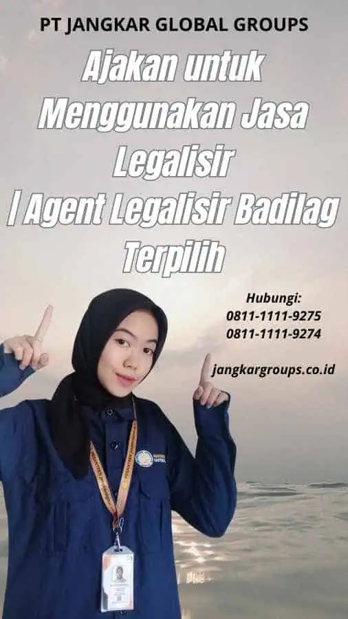 Ajakan untuk Menggunakan Jasa Legalisir Agent Legalisir Badilag Terpilih