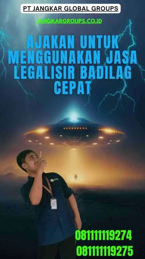 Ajakan untuk Menggunakan Jasa Legalisir Badilag Cepat