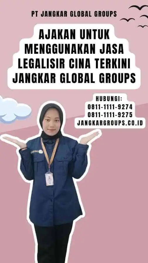 Ajakan untuk Menggunakan Jasa Legalisir Cina Terkini Jangkar Global Groups