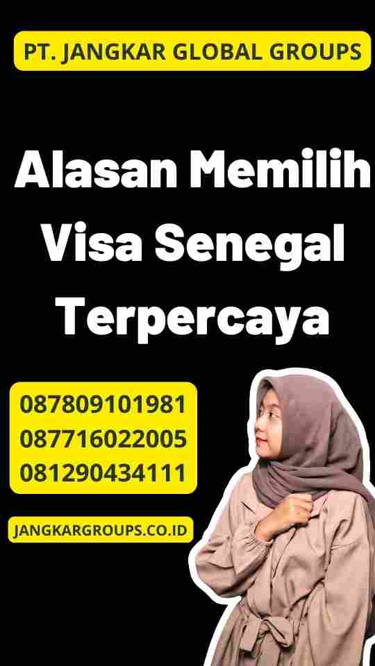 Prosedur Aman Visa Senegal Terpercaya