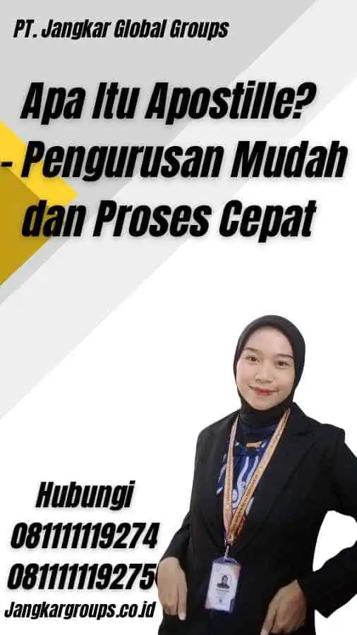 Apa Itu Apostille? - Pengurusan Mudah dan Proses Cepat