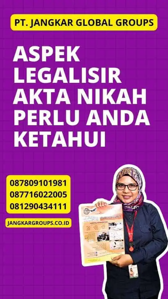 Aspek Legalisir Akta Nikah Perlu Anda Ketahui