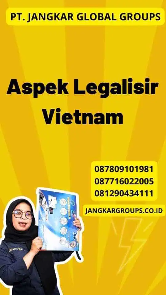 Aspek Legalisir Vietnam