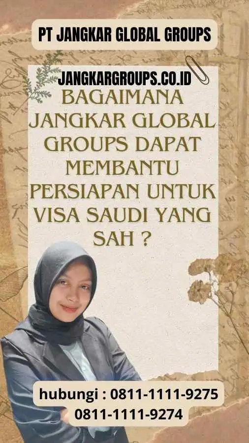 Bagaimana Jangkar Global Groups Dapat Membantu? - Persiapan untuk Visa Saudi yang Sah yang Sah