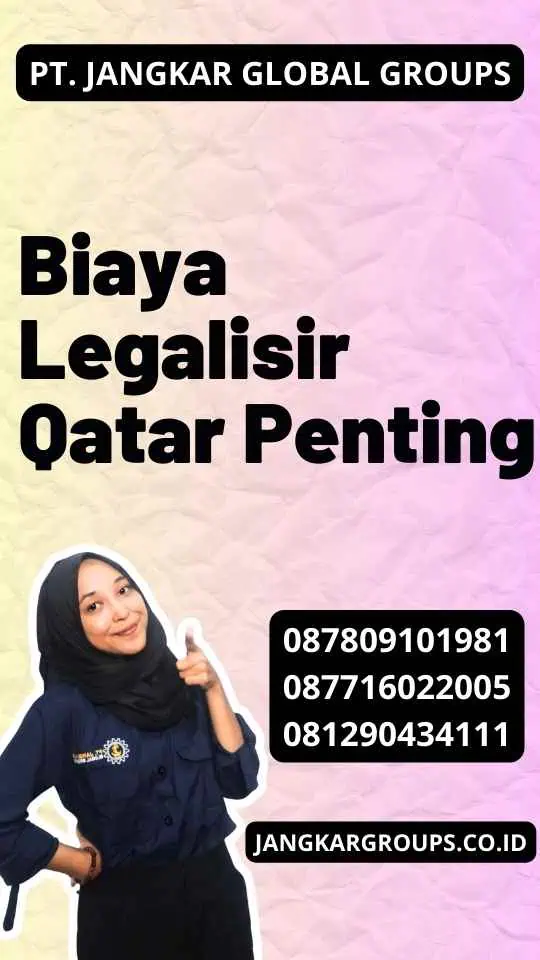 Biaya Legalisir Qatar Penting