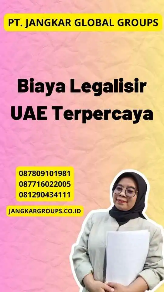 Biaya Legalisir UAE Terpercaya