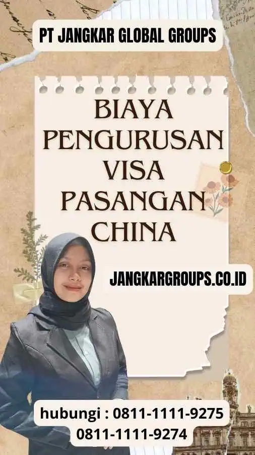 Biaya Pengurusan Visa Pasangan China