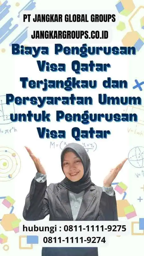 Biaya Pengurusan Visa Qatar Terjangkau dan Persyaratan Umum untuk Pengurusan Visa Qatar