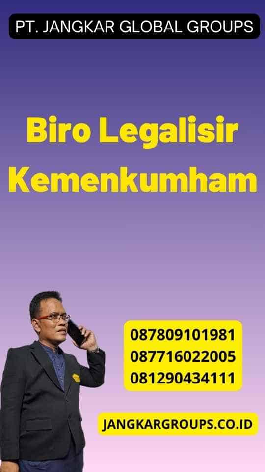 Biro Legalisir Kemenkumham