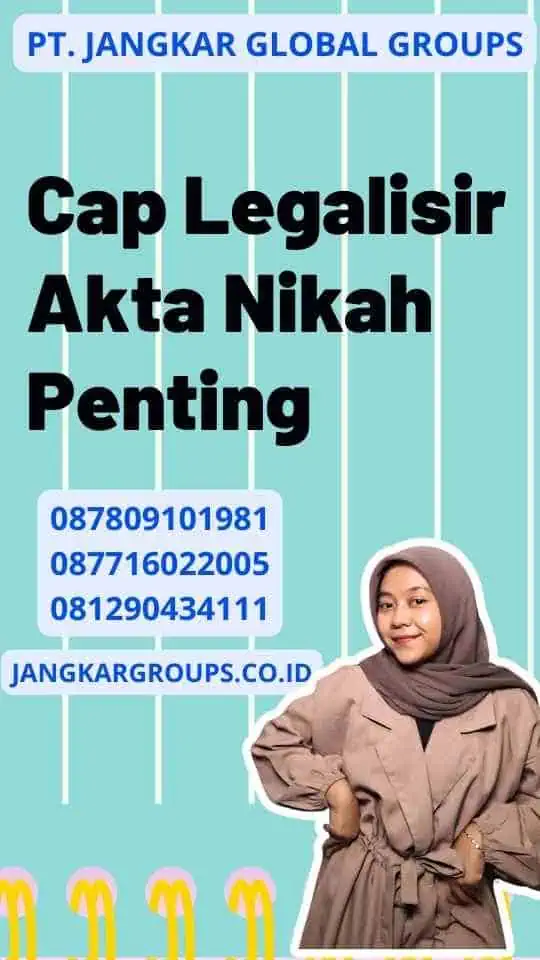 Cap Legalisir Akta Nikah Penting