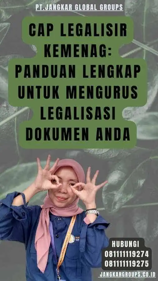 Cap Legalisir Kemenag Panduan Lengkap untuk Mengurus Legalisasi Dokumen Anda