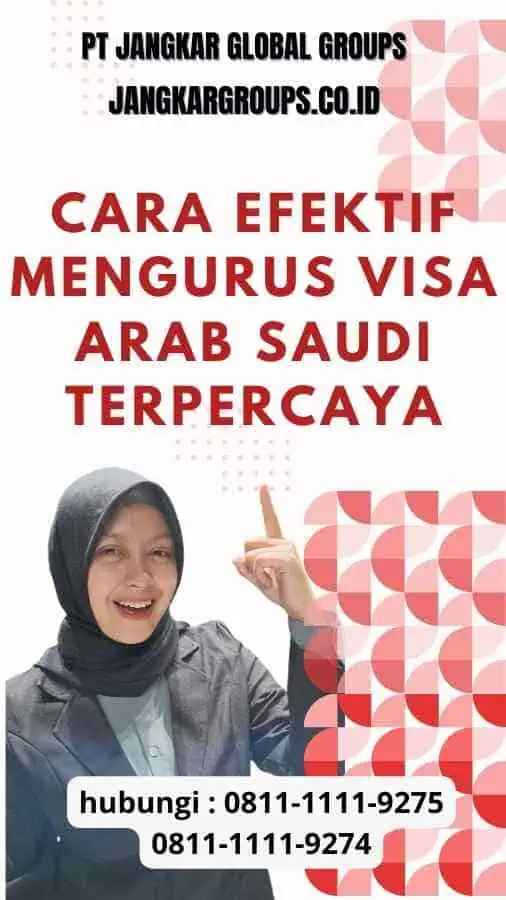 Cara Efektif Mengurus Visa Arab Saudi Terpercaya