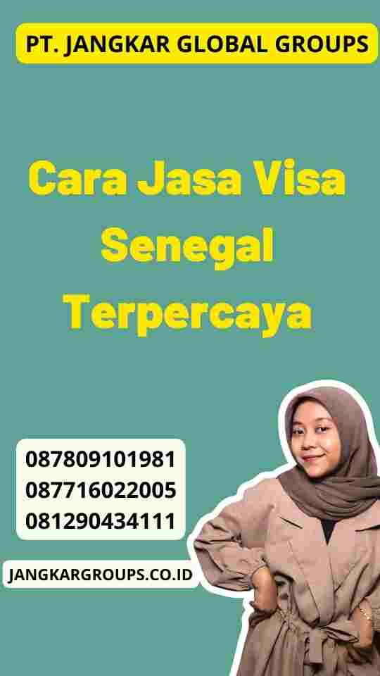 Cara Jasa Visa Senegal Terpercaya