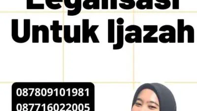 Cara Legalisasi Untuk Ijazah