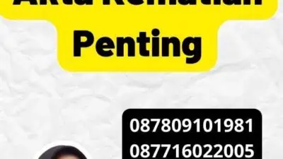 Cara Membuat Akta Kematian Penting