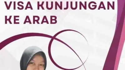 Cara Mendapatkan Visa Kunjungan Ke Arab