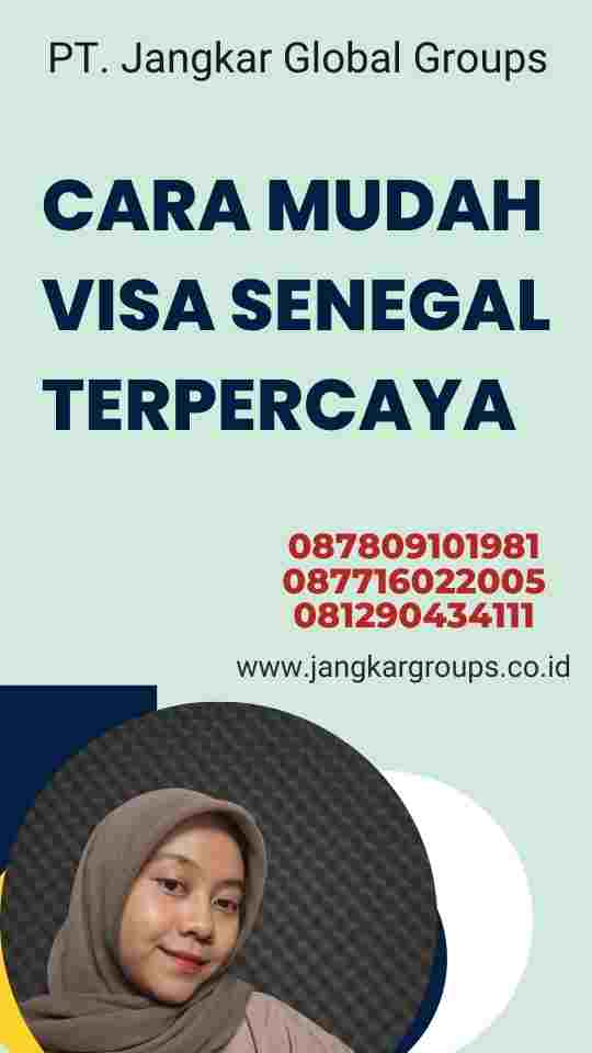 Cara Mudah Visa Senegal Terpercaya