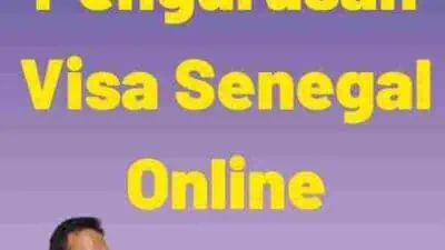 Cara Pengurusan Visa Senegal Online