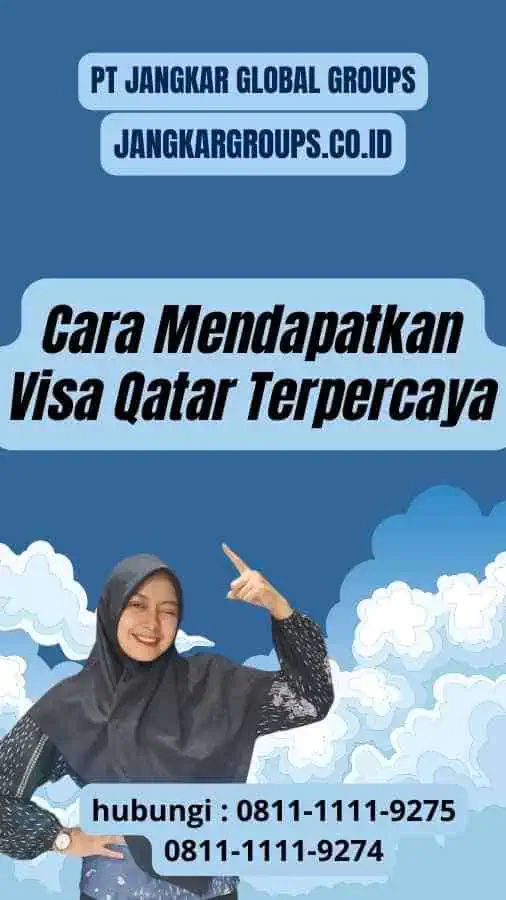 Cara Mendapatkan Visa Qatar Terpercaya