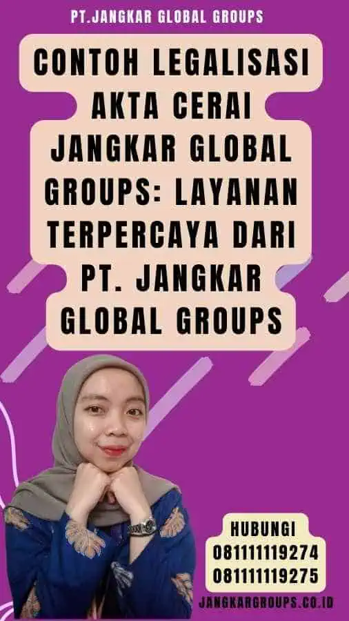 Contoh Legalisasi Akta Cerai Jangkar Global Groups Layanan Terpercaya dari PT. Jangkar Global Groups