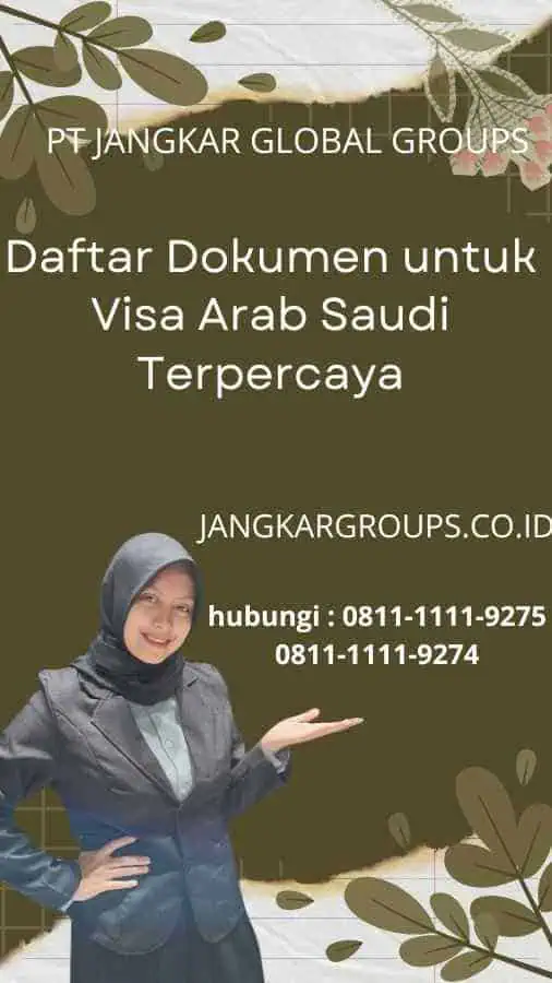 Daftar Dokumen untuk Visa Arab Saudi Terpercaya