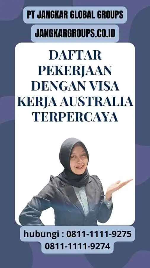 Daftar Pekerjaan dengan Visa Kerja Australia Terpercaya