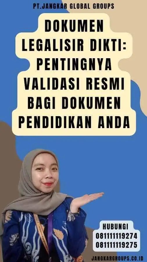 Dokumen Legalisir Dikti Pentingnya Validasi Resmi bagi Dokumen Pendidikan Anda