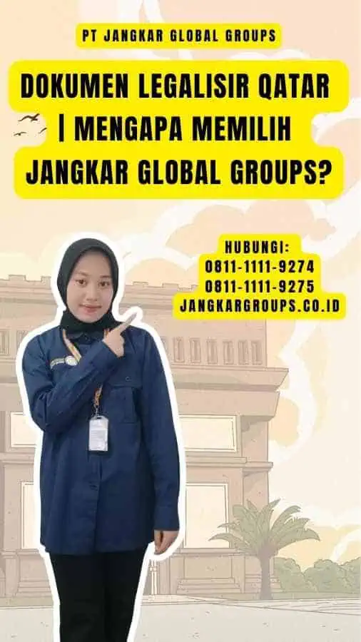 Dokumen Legalisir Qatar Mengapa Memilih Jangkar Global Groups